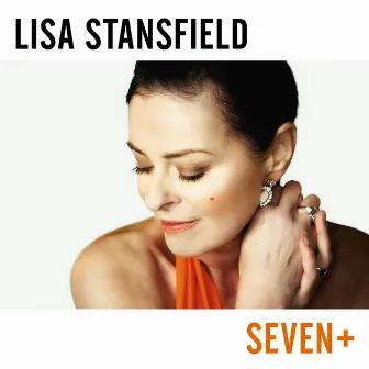 Seven+ by Lisa Stansfield