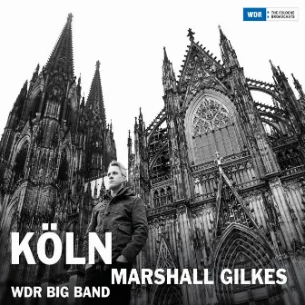 Köln by Marshall Gilkes