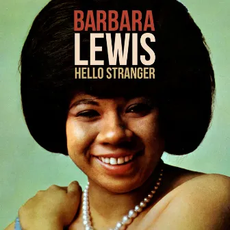 Hello Stranger by Barbara Lewis