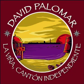 La Viña cantón independiente by David Palomar