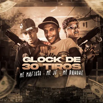 Glock de 30 Tiros by Mc Jf