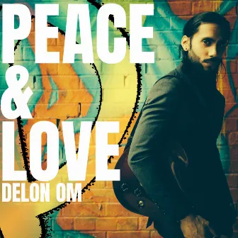 Peace & Love by Delon Om