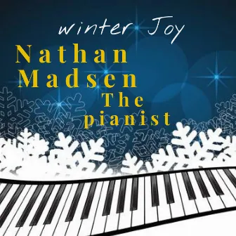 Winter Joy by Nathan Madsen the pianist