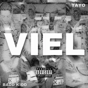 Viel by Badd Kidd