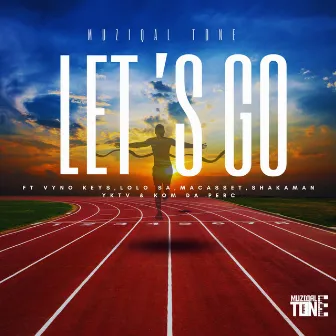 Let's Go by Muziqal Tone