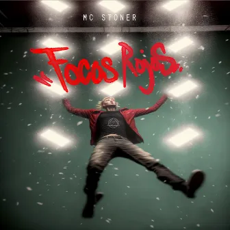 Focos Rojos by MC Stoner