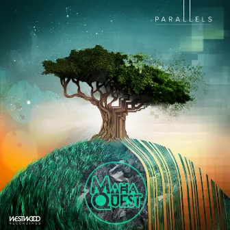 Parallels EP by Maha Quest