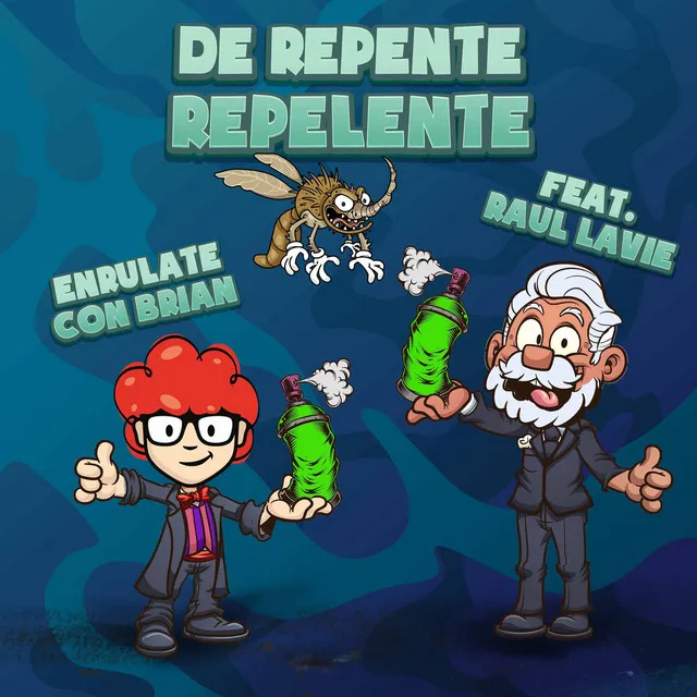 De Repente Repelente