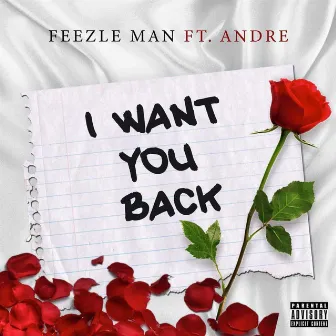 I Want You Back by Feezle Man