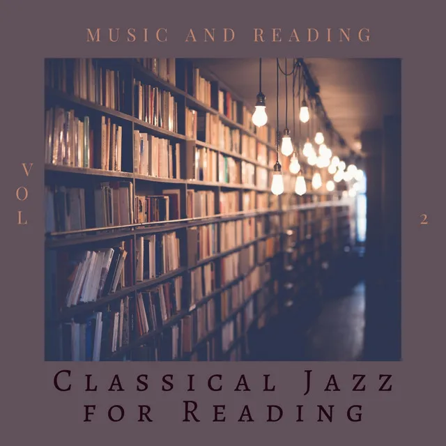 Music and Reading, Vol 2