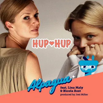 Hup Hup by Viva Alpagua