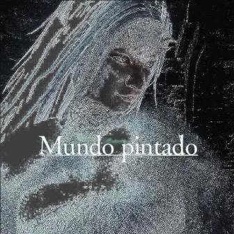 MUNDO PINTADO by Joven Myke