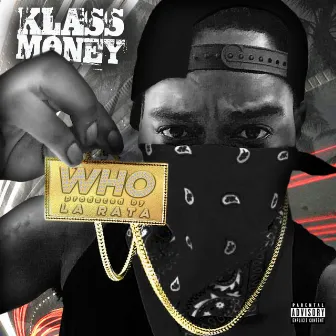 Who by Klass Money