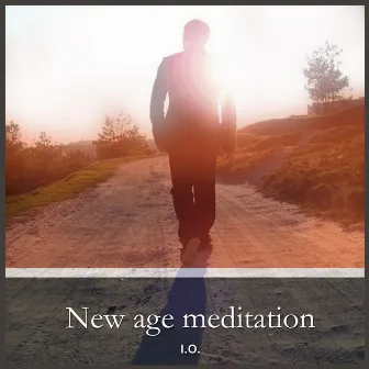 New Age Meditation by I.O.