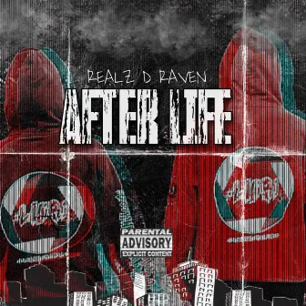 After Life by Realz D Raven