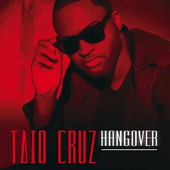 Hangover (Remixes) by Taio Cruz