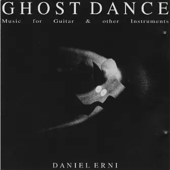 Ghost Dance by Daniel Erni