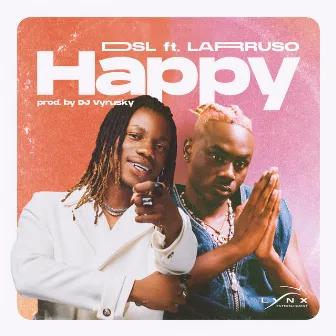 Happy (feat. Larruso) by DSL