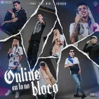 Online Eu To no Bloco by Jake the Kid