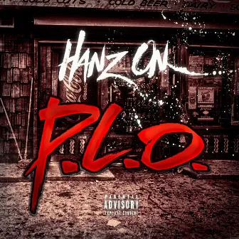 P.L.O. by Hanz On