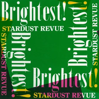 Brightest! (2018 リマスターVer.) by Stardust Revue