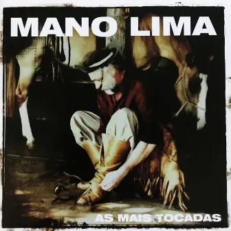 As Mais Tocadas do Mano Lima, Vol. 1 by Mano Lima