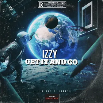 Get It And Go by Izzy