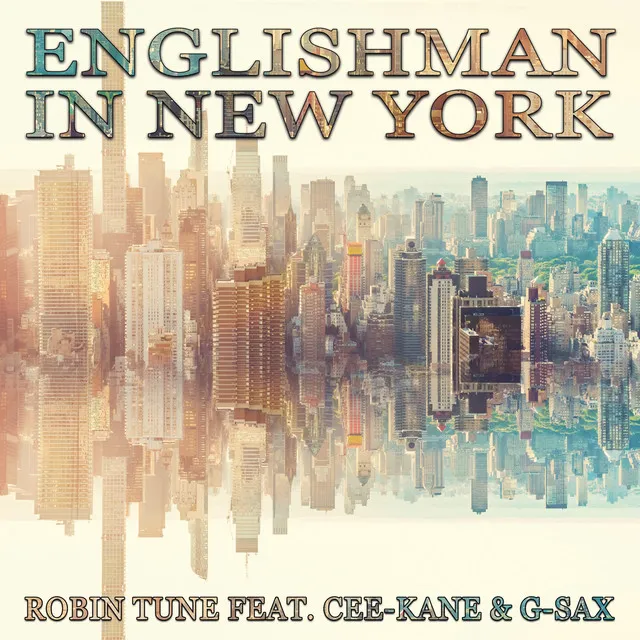 Englishman in New York - Radio Mix