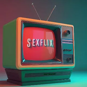 SEXFLIX by Netto Galdino