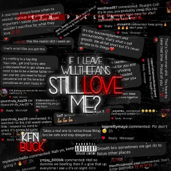 If I Leave, Will the Fans Still Love Me by KFN Buck