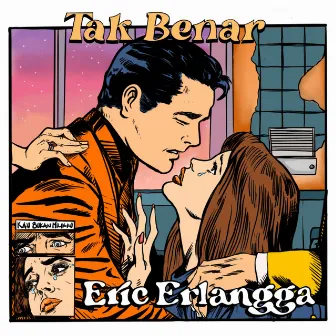 Tak Benar by Eric Erlangga