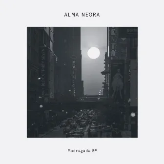 Madrugada EP by Alma Negra