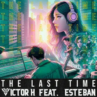 The Last Time by Victor H