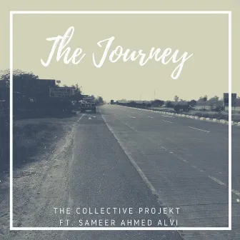 The Journey by The Collective Projekt