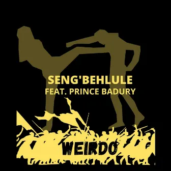 Sengbehlule by Weirdo