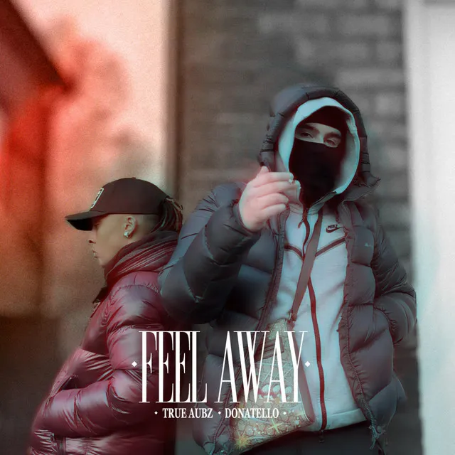 Feel Away