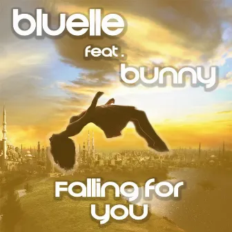 Falling For You by Bunny