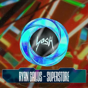 Superstore by Ryan Gallus