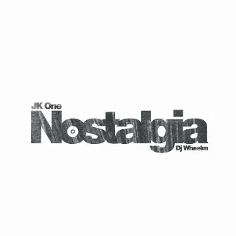 Nostalgia by JK One