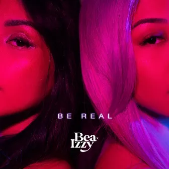 Be Real by Izzy Salinel