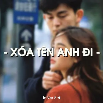 Xóa Tên Anh Đi Ver 2 (Lofi) by Quanvrox