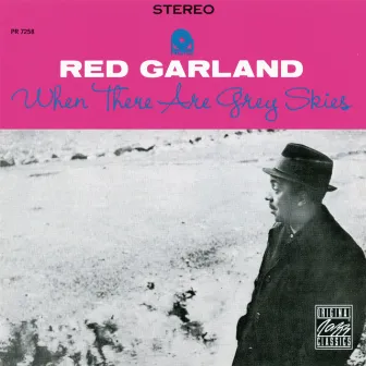 When There Are Grey Skies by Red Garland