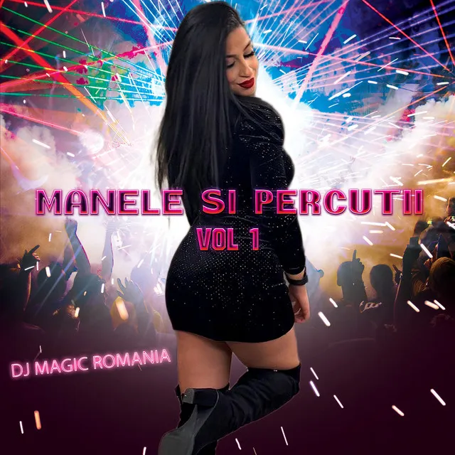 Manele Si Percutii, Vol. 1