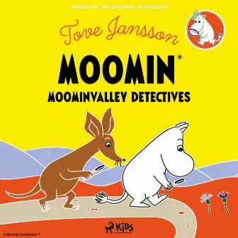 Moominvalley Detectives by Tove Jansson