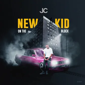 New Kid On The Block by JC