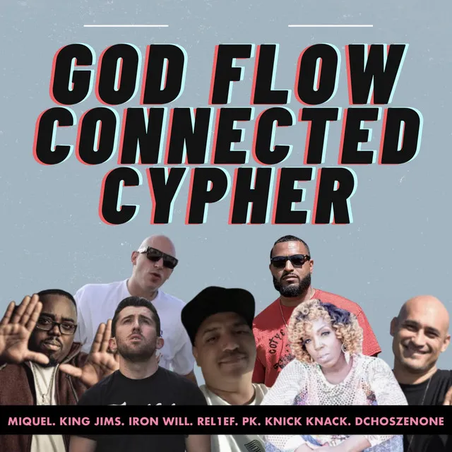 God Flow Connected Cypher