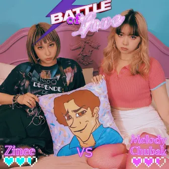 Battle of Love by Zinee