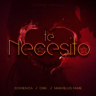 Te Necesito by Marvelus Fame