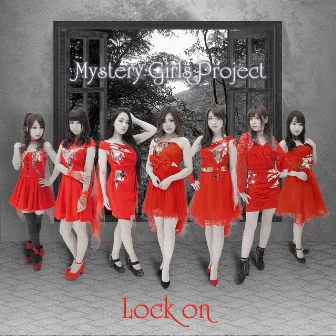 Lock on by Mystery Girls Project