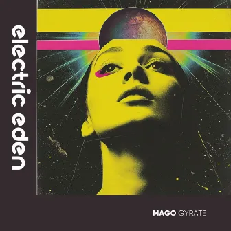 Gyrate by Mago